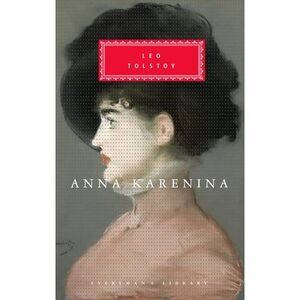 Anna Karenina: Introduction by John Bayley -- Leo Tolstoy